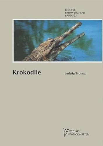Krokodile: Alligatoren, Kaimane, echte Krokodile und Gaviale von Spektrum Akademischer Verlag